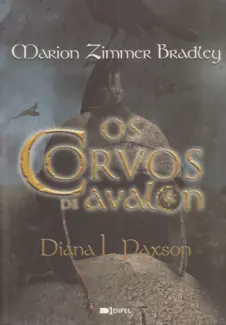 Baixar Livro Os Corvos de Avalon - Marion Zimmer Bradley em ePub PDF Mobi ou Ler Online