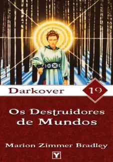 Baixar Livro Os Destruidores de Mundos - Marion Zimmer Bradley em ePub PDF Mobi ou Ler Online