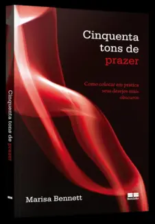 Baixar Livro Cinquenta Tons de Prazer - Marisa Bennett em ePub PDF Mobi ou Ler Online