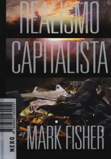 Baixar Livro Realismo Capitalista - Mark Fisher em ePub PDF Mobi ou Ler Online