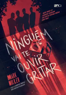 Baixar Livro Ninguem Vai Te Ouvir Gritar - Mark Miller em ePub PDF Mobi ou Ler Online