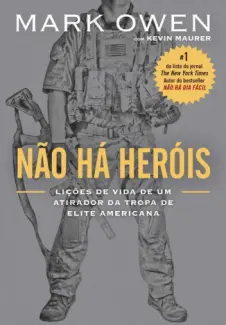 Não Há Heróis  -  Mark Owen