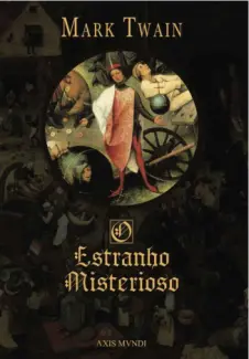 O Estranho Misterioso  -  Mark Twain
