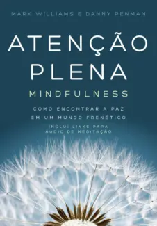 Atenção Plena  -  Mark Williams