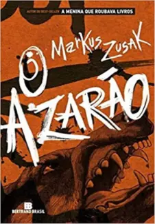 Baixar Livro O Azarao - Markus Zusak em ePub PDF Mobi ou Ler Online