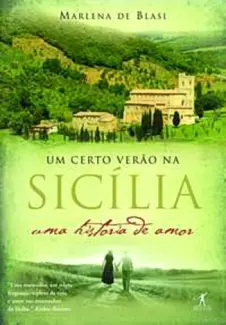 Um certo verão na Sicilia   -  Marlena de Blasi  