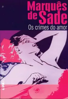Baixar Livro Os Crimes do Amor - Marques de Sade em ePub PDF Mobi ou Ler Online