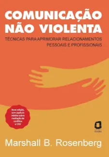 Baixar Livro Comunicação não Violenta - Marshall B. Rosenberg em ePub PDF Mobi ou Ler Online