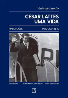 Baixar Livro Cesar Lattes - Marta Góes em ePub PDF Mobi ou Ler Online