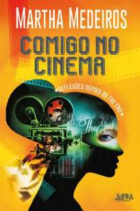 Baixar Livro Comigo No Cinema - Martha Medeiros em ePub PDF Mobi ou Ler Online