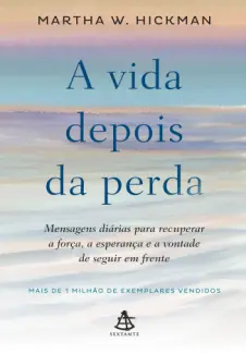 Baixar Livro A vida Depois da Perda - Martha W. Hickman em ePub PDF Mobi ou Ler Online