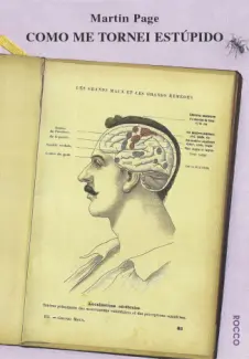 Baixar Livro Como Me Tornei Estupido - Martin Page em ePub PDF Mobi ou Ler Online
