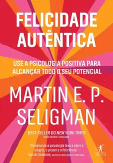 Baixar Livro Psicologia Positiva - Martin Seligman em ePub PDF Mobi ou Ler Online