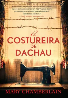 A Costureira de Dachau  -   Mary Chamberlain