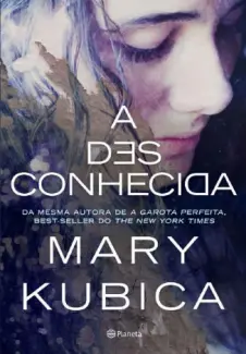 Baixar Livro A Desconhecida - Mary Kubica em ePub PDF Mobi ou Ler Online