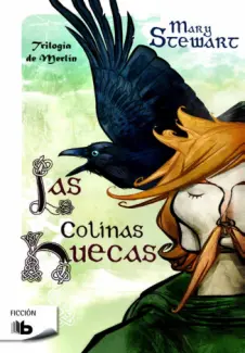 Baixar Livro As Colinas Vazias - Trilogia Merlin Vol. 2 - Mary Stewart em ePub PDF Mobi ou Ler Online