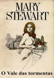 Baixar Livro O Vale das Tormentas - Mary Stewart em ePub PDF Mobi ou Ler Online