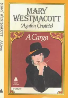 Baixar Livro A Carga - Mary Westmacott em ePub PDF Mobi ou Ler Online