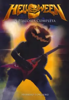 Baixar Livro Helloween - A História Completa - Massimo Longoni em ePub PDF Mobi ou Ler Online