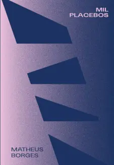 Baixar Livro Mil Placebos - Matheus Borges em ePub PDF Mobi ou Ler Online