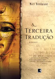 A Terceira Tradução - Matt Bondurant
