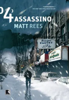 O 4º Assassino  -  Omar Yussef Myster  - Vol.  04  -  Matt Rees