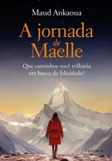 Baixar Livro A Jornada de Maelle - Maud Ankaoua em ePub PDF Mobi ou Ler Online