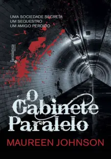 O Gabinete Paralelo - Sombras de Londres  - Vol.  3 - Maureen Johnson