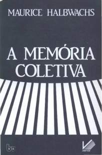 Baixar A Memória Coletiva - Maurice Halbwachs ePub PDF Mobi ou Ler Online