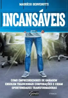 Incansáveis  -  Maurício Benvenutti