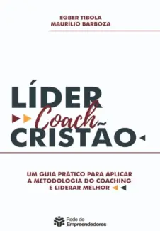 Baixar Livro Líder Coach Cristão - Maurílio Barboza em ePub PDF Mobi ou Ler Online