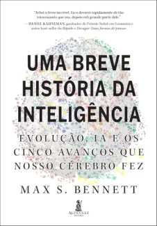Baixar Livro Uma Breve História da Inteligência - Max Bennett em ePub PDF Mobi ou Ler Online