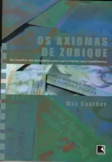 Axiomas De Zurique  -  Max Gunther