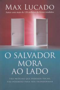 Baixar Livro O Salvador Mora Ao Lado - Max Lucado em ePub PDF Mobi ou Ler Online