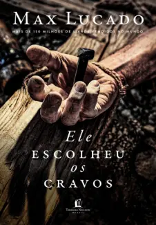 Baixar Livro Ele Escolheu os Cravos - Max Lucado em ePub PDF Mobi ou Ler Online