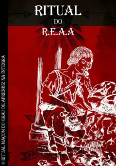Ritual de AM do REAA: Na Íntegra  -  Rituais Maçônicos  - Vol.  1 - Maxell Egens