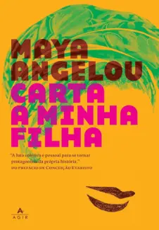 Baixar Livro Carta a Minha Filha - Maya Angelou em ePub PDF Mobi ou Ler Online