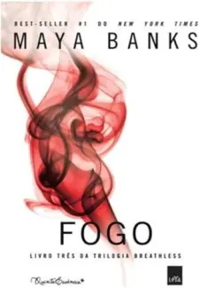 Baixar Livro Fogo - Maya Banks em ePub PDF Mobi ou Ler Online