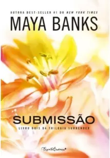 Baixar Livro Submissao - Maya Banks em ePub PDF Mobi ou Ler Online