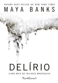 Delírio  -  Breathless   - Vol.  2  -  Maya Banks