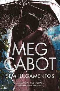 Baixar Livro Sem Julgamentos - Meg Cabot em ePub PDF Mobi ou Ler Online