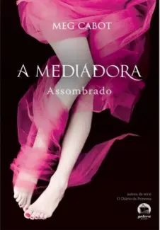 Assombrado  -  A Mediadora   - Vol.  5  -  Meg Cabot