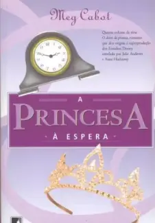 Baixar Livro A Princesa a Espera - Shocking   o Diário da Princesa Vol. 4 - Meg Cabot em ePub PDF Mobi ou Ler Online