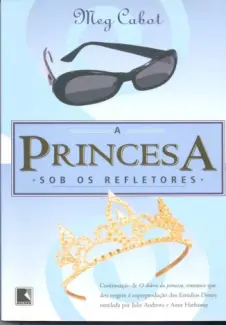 Baixar Livro A Princesa Sob Os Refletores - Meg Cabot em ePub PDF Mobi ou Ler Online