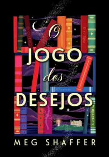 Baixar Livro O jogo dos Desejos - Meg Shaffer em ePub PDF Mobi ou Ler Online