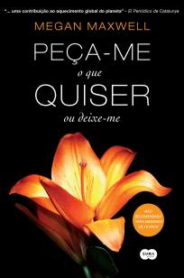 Baixar Peça-Me o que Quiser Ou Deixe-Me - Megan Maxwell ePub PDF Mobi ou Ler Online