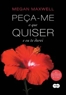 Baixar Livro Peça-me o que Quiser e eu te Darei - Megan Maxwell em ePub PDF Mobi ou Ler Online