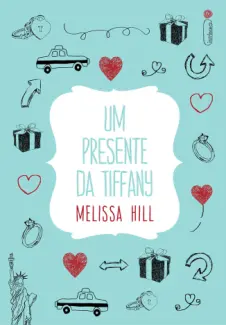 Um presente da Tiffany  -  Melissa Hill