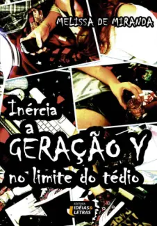 Inércia  -  Melissa de Miranda