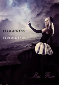  Fragmentos Sedimentados   -  Mer Rose   
